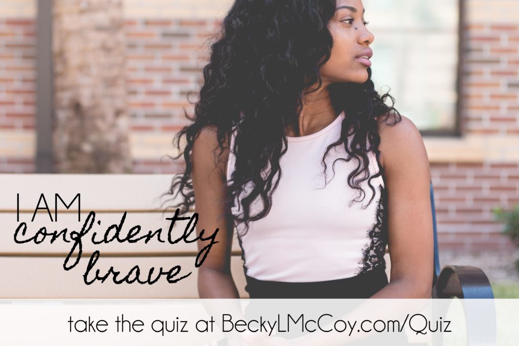 How Brave Are You? Confidently Brave - Becky L. McCoy