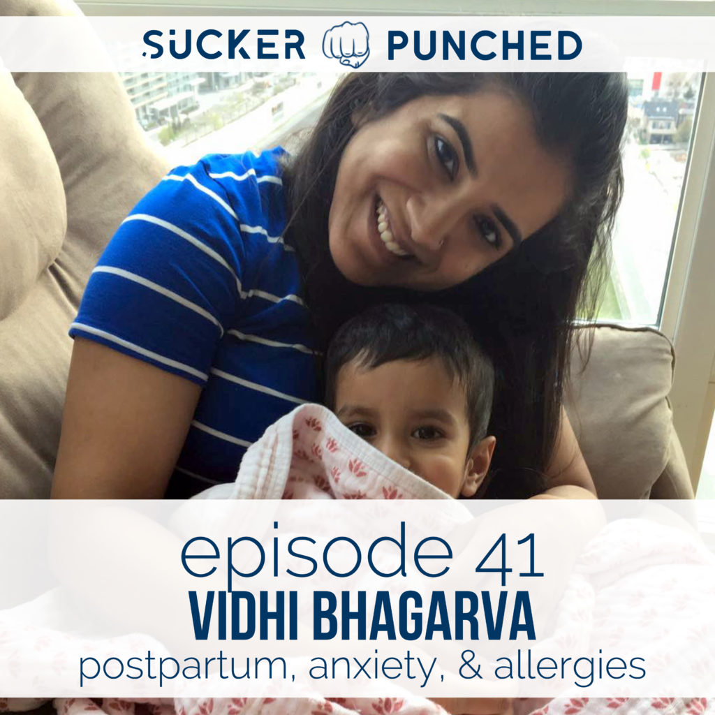 Ep.-41-Vidhi-Bhagarva-Postpartum-Anxiety-Allergies