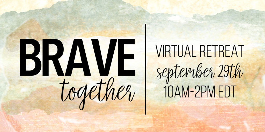 BRAVEtogether Virtual Retreat 9/29/18 | BeckyLMcCoy.com